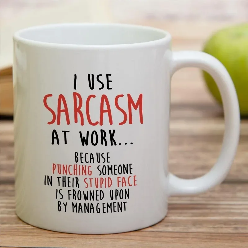 I Use Sarcasm At Work Because  - Coffee Tea Quotes ulasan dan harga