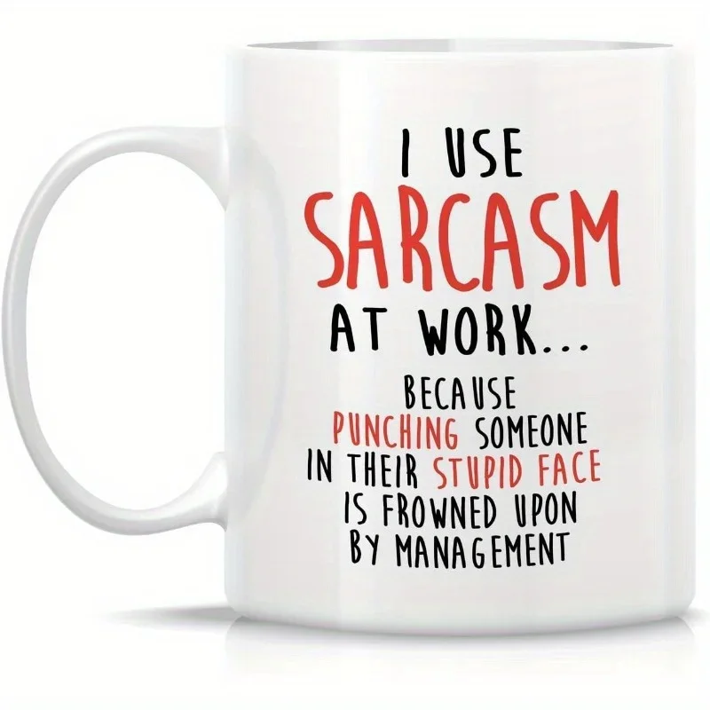 I Use Sarcasm At Work Because  - Coffee Tea Quotes ulasan dan harga